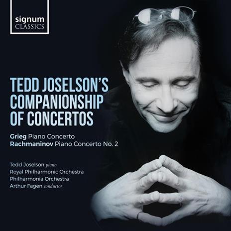 Tedd Joselson's Companionship Of Concertos. Grieg - Piano Concerto-Rachmaninov - Piano Concerto No. 2 - CD Audio di Tedd Joselson