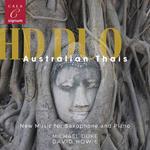 Australian Thais. New Music For Saxophone & Piano