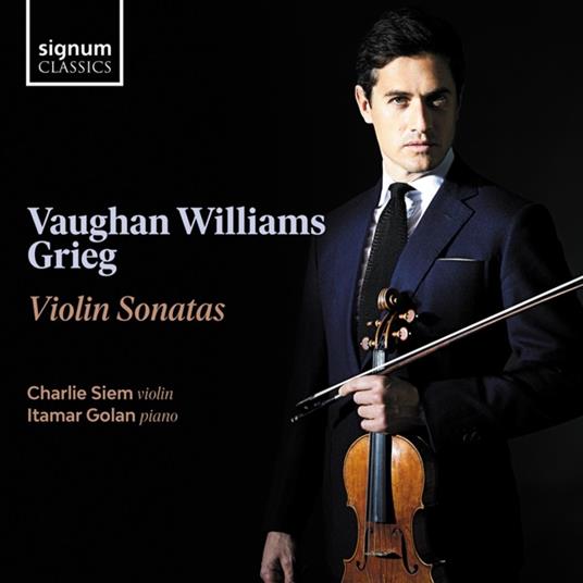 Violin Sonatas - CD Audio di Edvard Grieg,Ralph Vaughan Williams,Charlie Siem
