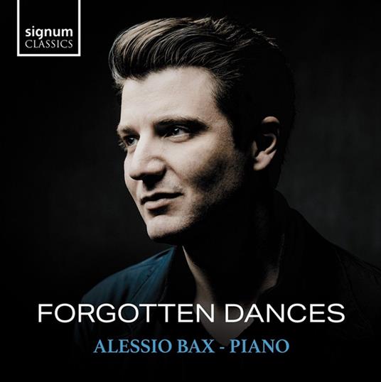 Forgotten Dances - CD Audio di Alessio Bax