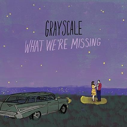 What We're Missing - Vinile LP di Grayscale