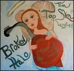 Broken Halo - CD Audio di Tim Too Slim Langford