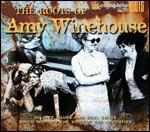 The Roots of Amy Winehouse - CD Audio