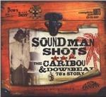 Sound Man Shots. Caribou & Downbeat 78's Story - CD Audio