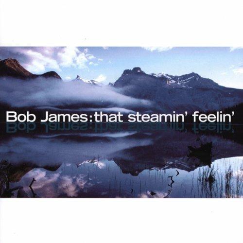 That Steamin' Feelin' - CD Audio di Bob James
