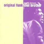 Original Funk Soul Brother
