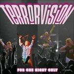 For One Night Only - CD Audio di Terrorvision