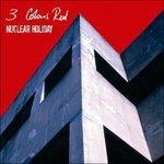 Nuclear Holiday - CD Audio di 3 Colours Red
