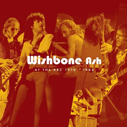 At The BBC 1970-1988 - CD Audio di Wishbone Ash