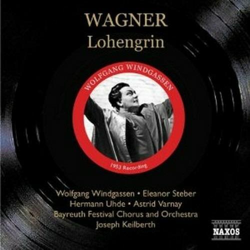 Lohengrin - CD Audio di Richard Wagner,Astrid Varnay,Theo Adam,Wolfgang Windgassen,Eleanor Steber,Bayreuth Festival Orchestra,Joseph Keilberth