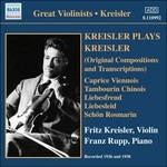 Kreisler plays Kreisler - CD Audio di Fritz Kreisler