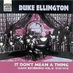 It don't mean a Thing: Classic Recordings vol.2 1930-1934 - CD Audio di Duke Ellington