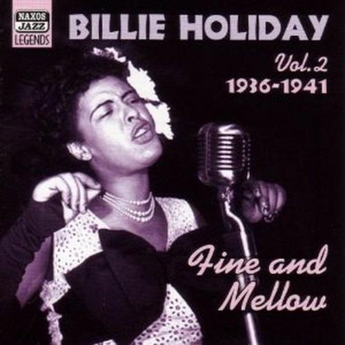 Fine and mellow vol.2 - CD Audio di Billie Holiday