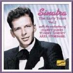 The Early Years vol.2: 1939-1945 - CD Audio di Frank Sinatra