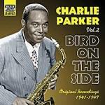 Bird on the Side: Original Recordings vol.2 1941-1947