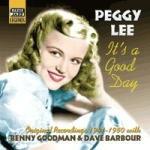 It's a Good Day - CD Audio di Peggy Lee