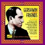 George Gershwin and Friends