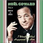 I Wonder What Happened to Him - CD Audio di Noel Coward