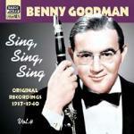 Sing, Sing, Sing 1937-1940 - CD Audio di Benny Goodman