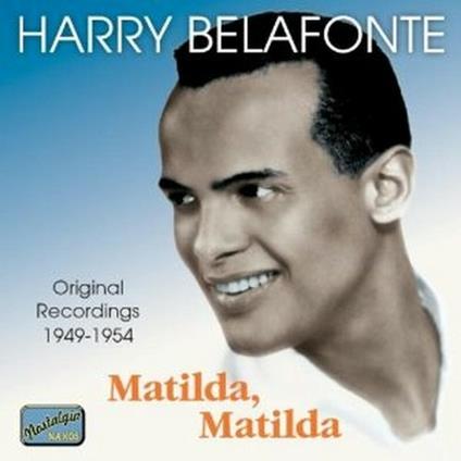 Matilda, Matilda - CD Audio di Harry Belafonte