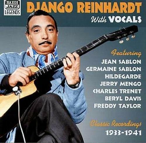 Classic Recordings vol.9: With Vocals 1933-1941 - CD Audio di Django Reinhardt