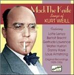 Mack the Knife - CD Audio di Kurt Weill