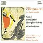 CD Gaité parisienne - Offenbachiana Jacques Offenbach