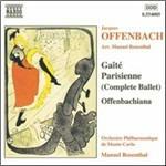 Gaité parisienne - Offenbachiana - CD Audio di Jacques Offenbach