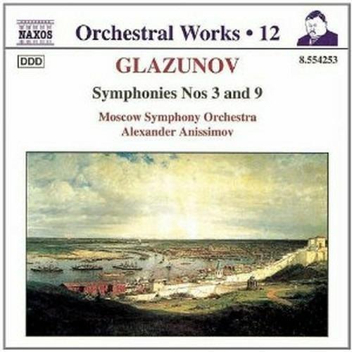 Sinfonie n.3, n.9 - CD Audio di Alexander Glazunov,Moscow Symphony Orchestra,Alexander Anisimov