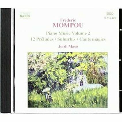 Opere per pianoforte vol.2 - CD Audio di Frederic Mompou