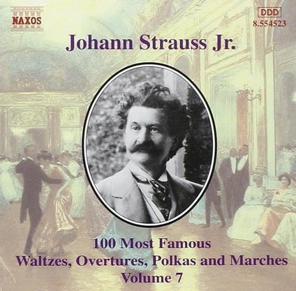 100 of his Best Compositions vol.7 - CD Audio di Johann Strauss