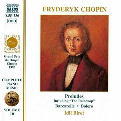 Preludi op.28, op.45 - Barcarolle op.60 - Bolero op.19 - CD Audio di Frederic Chopin,Idil Biret