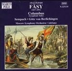 Columbus - Götz Von Berlichingen -Der Triumph der Liebe - Sempach