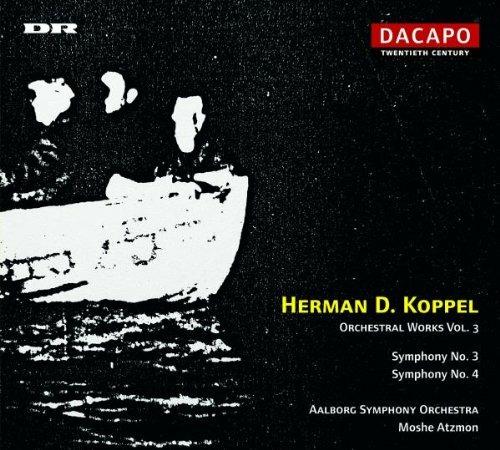 Opere Orchestrali vol.3. Sinfonie Nn.3 e 4 - CD Audio di Moshe Atzmon,Herman Koppel