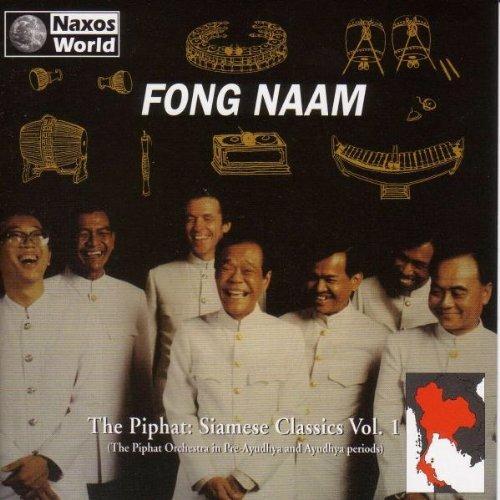 The Piphat: Siamese Classics vol.1 - CD Audio di Fong Naam