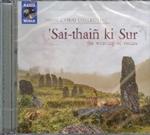 Sai-Thain Ki Sur. The Weaving of Voices