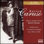 A Life in Words & Music - CD Audio di Enrico Caruso