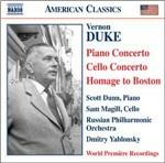 Concerto per pianoforte - Concerto per violoncello - Homage to Boston - CD Audio di Russian Philharmonic Orchestra,Dmitri Yablonsky,Duke Vernon,Scott Dunn,Sam Magill