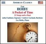 Pocket of Time - 21 Songs and a Duet - CD Audio di Lee Hoiby,Julia Faulkner,Andrew Garland