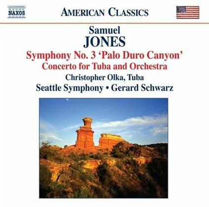 Sinfonia n.3 - Concerto per tuba - CD Audio di Gerard Schwarz,Seattle Symphony Orchestra,Samuel Jones,Christopher Olka