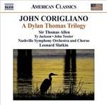 A Dylan Thomas Trilogy - CD Audio di John Corigliano