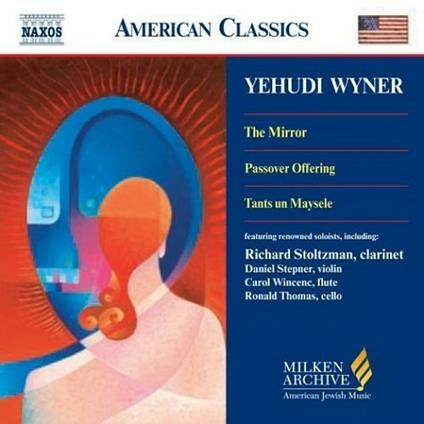 The Mirror - Passover Offering - CD Audio di Yehudi Wyner