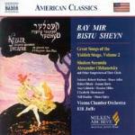 Bay Mir Bitsu Sheyn. Great Songs of the Yiddish Stag vol.2