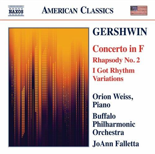 Concerto in Fa - Rapsodia n.2 - I Got Rhythm Variations - CD Audio di George Gershwin,JoAnn Falletta,Buffalo Philharmonic Orchestra