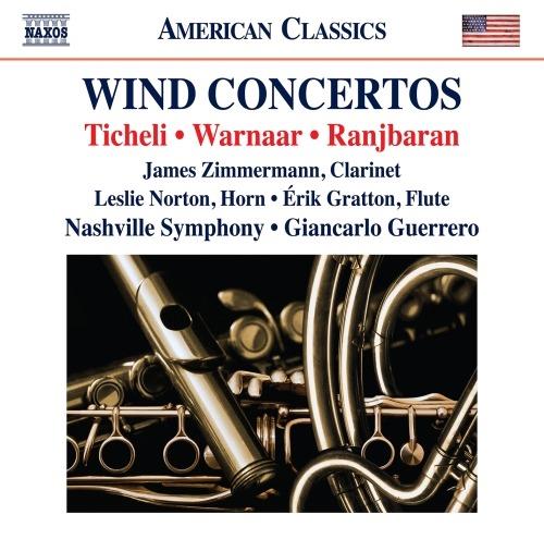 Concerto per clarinetto - CD Audio di Nashville Symphony Orchestra,Behzad Ranjbaran,Frank Ticheli,Giancarlo Guerrero