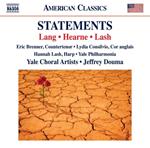 Statements. Choral Music from Yale University