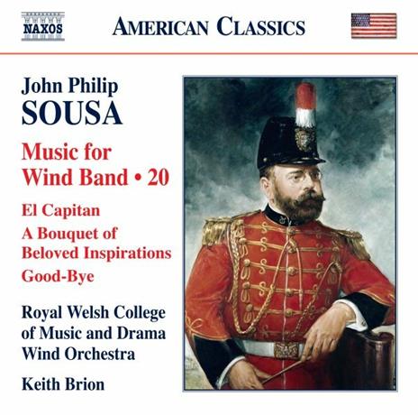 Opere Per Orchestra Di Fiati (Integrale) - CD Audio di John Philip Sousa,Keith Brion