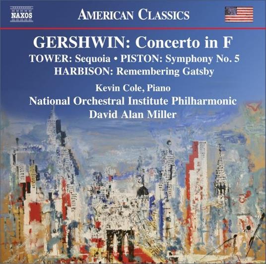 Concerto per pianoforte in Fa - CD Audio di George Gershwin,Walter Piston,Joan Tower,John Harbison