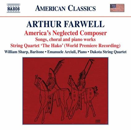 America's Neglected Composer - CD Audio di Arthur Farwell