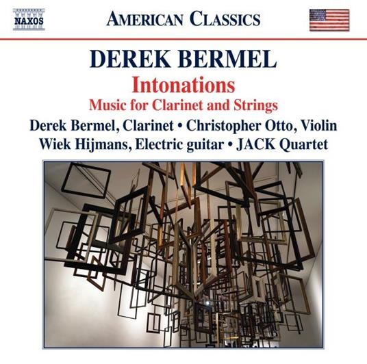 Intonations - CD Audio di Derek Bermel